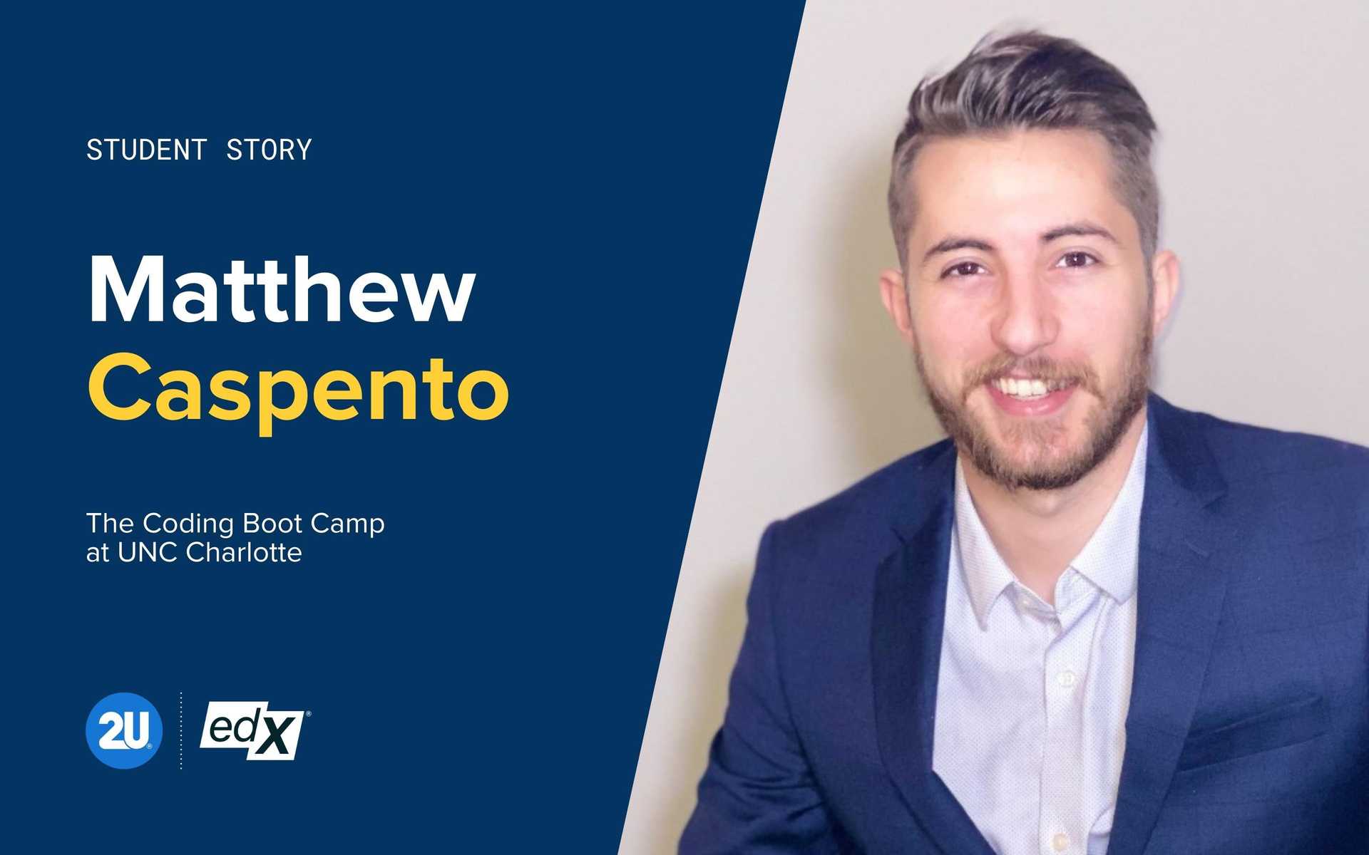 Boot Camp Student Success Story | Matthew Caspento | UNC Charlotte | 2U