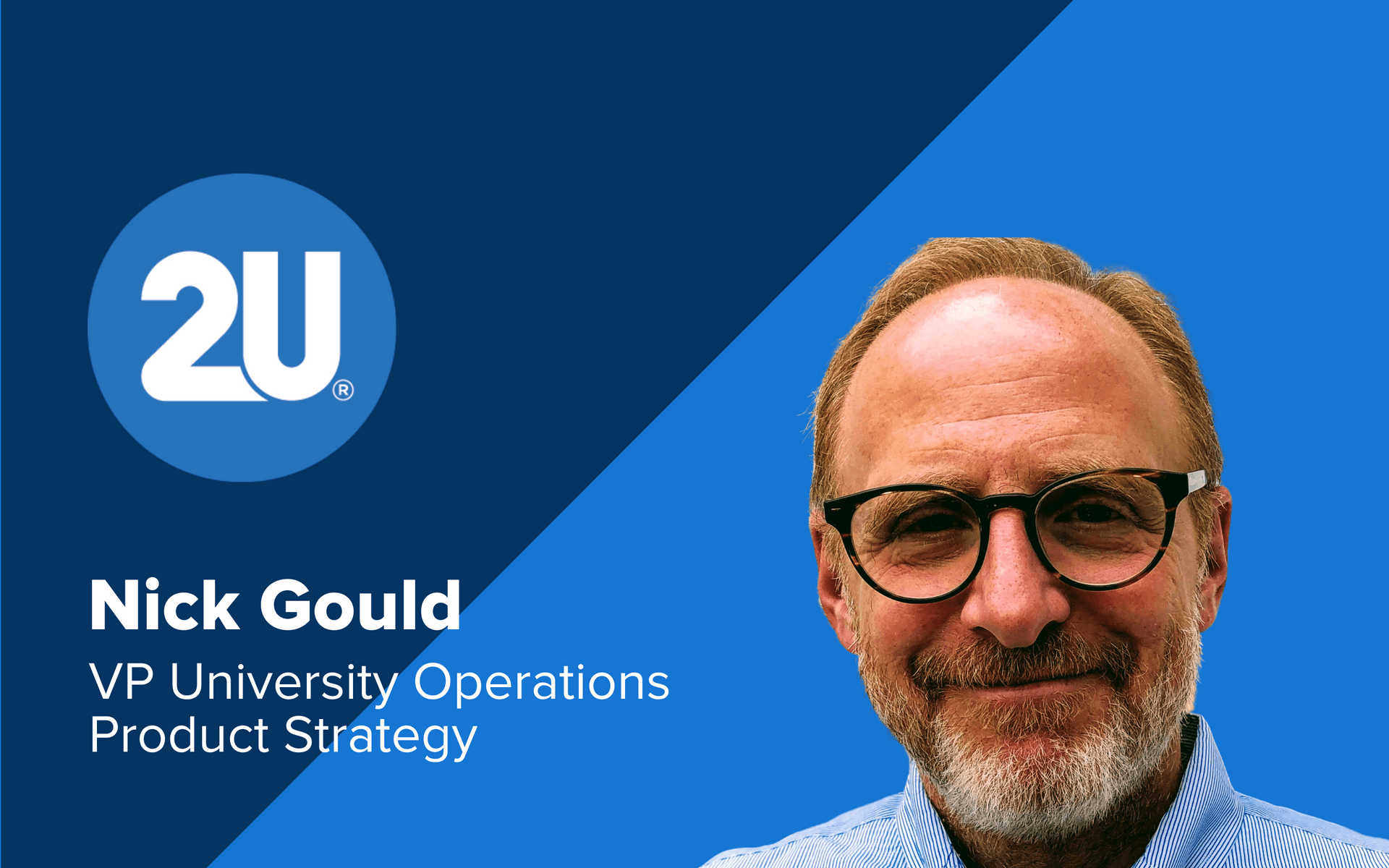 Nick Gould, Vice President of University Operations Product Strategy